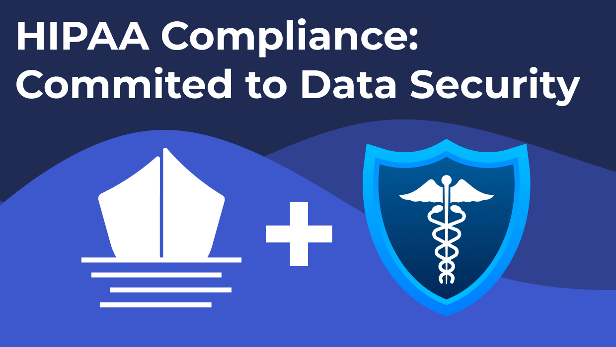 Shipyard Achieves HIPAA Compliance: A Testament to Our Commitment to Data Security and Patient Privacy