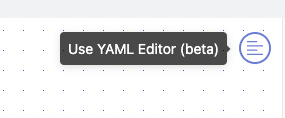 Use YAML Editor Button